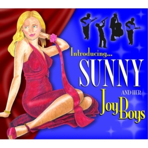 Sunny And Her Joy Boys - Introducing in der Gruppe CD bei Bengans Skivbutik AB (1017996)