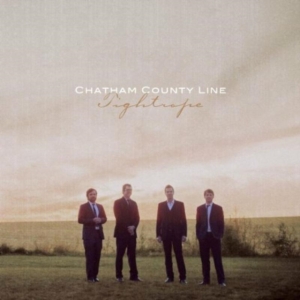 Chatham County Line - Tightrope in der Gruppe UNSERE TIPPS / Klassiska lablar / YepRoc / Vinyl bei Bengans Skivbutik AB (1018026)