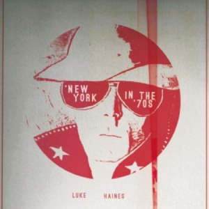 Haines Luke - New York In The '70S in der Gruppe CD bei Bengans Skivbutik AB (1020597)
