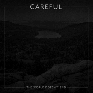 Careful - World Doesnt End in der Gruppe CD / Pop-Rock bei Bengans Skivbutik AB (1020600)