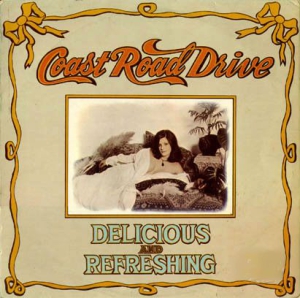 Coast Road Drive - Delicious And Refreshing in der Gruppe CD bei Bengans Skivbutik AB (1020693)