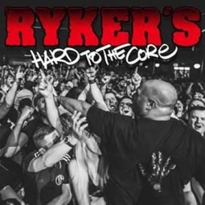 Rykers - Hard To The Core in der Gruppe CD bei Bengans Skivbutik AB (1021399)