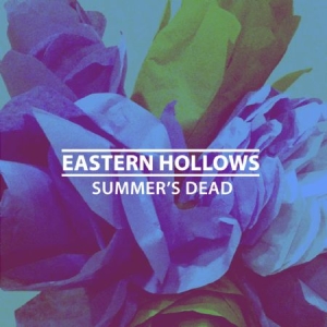 Eastern Hollows - Summer's Dead in der Gruppe VINYL bei Bengans Skivbutik AB (1023678)