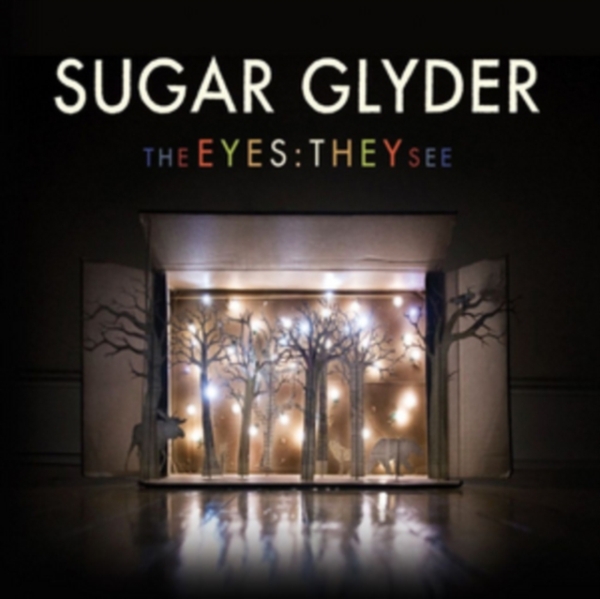 Sugar Glyder - Eyes: They See in der Gruppe CD / Bestseller bei Bengans Skivbutik AB (1023835)
