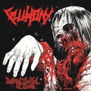 Gluttony - Beyond The Veil Of Flesh in der Gruppe CD bei Bengans Skivbutik AB (1025379)