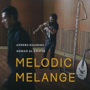 Anders Hagberg - Melodic Melange in der Gruppe CD bei Bengans Skivbutik AB (1025807)