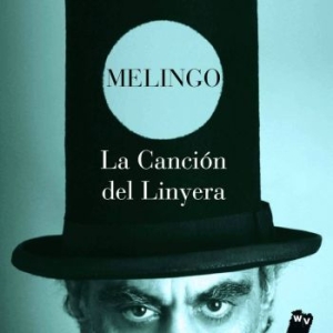 Melingo Daniel - Cancion Del Linyera in der Gruppe CD bei Bengans Skivbutik AB (1025811)