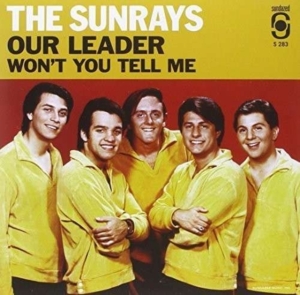 Sunrays The - Our Leader / Won't You Tell Me (Gol in der Gruppe VINYL bei Bengans Skivbutik AB (1026129)