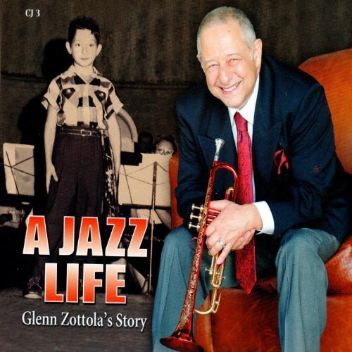 Glenn Zottola Story - A Jazz Life in der Gruppe CD / Bestseller bei Bengans Skivbutik AB (1026196)