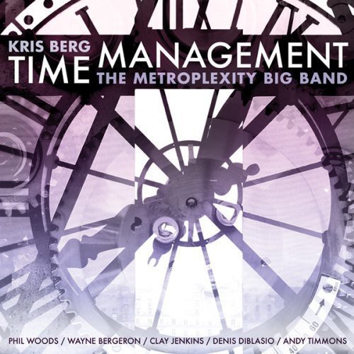 Berg Kris And The Metroplexity - Time Management in der Gruppe CD / Jazz/Blues bei Bengans Skivbutik AB (1026234)