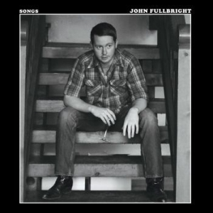 Fullbright John - Songs in der Gruppe CD bei Bengans Skivbutik AB (1026237)