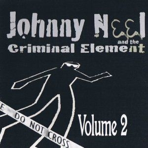 Johnny Neel And The Criminal Elemen - Volume 2 in der Gruppe CD bei Bengans Skivbutik AB (1026244)