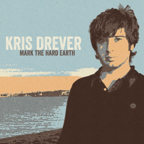 Drever Kris - Mark The Hard Earth (Remeastered) in der Gruppe CD / Bestseller bei Bengans Skivbutik AB (1026258)