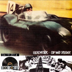 Heatmiser - Cop and speeder RSD 2014 in der Gruppe MC bei Bengans Skivbutik AB (1029213)