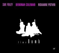 Foley Coleman Potvin - Time Bomb in der Gruppe CD bei Bengans Skivbutik AB (1029328)