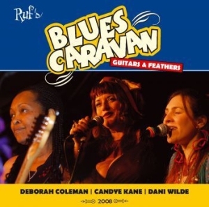 Coleman/Kane/Wilde - Bluescaravan 2008 - Guitars & Feath in der Gruppe CD bei Bengans Skivbutik AB (1029333)