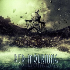 Red Mourning - Where Stone And Water Meet in der Gruppe CD bei Bengans Skivbutik AB (1029374)