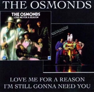 Osmonds - Love Me For A Reason/I'm Still Gonn in der Gruppe CD bei Bengans Skivbutik AB (1029420)