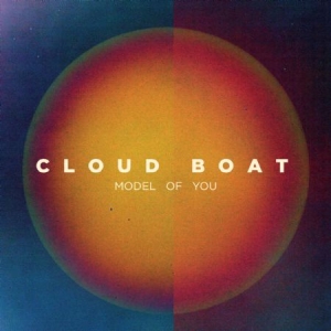 Cloud Boat - Model Of You in der Gruppe VINYL bei Bengans Skivbutik AB (1029429)