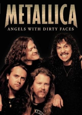 Metallica - Angels With Dirty Faces (Dvd Docume in der Gruppe DVD & BLU-RAY bei Bengans Skivbutik AB (1030658)