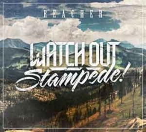 Watch Out Stampede - Reacher in der Gruppe CD bei Bengans Skivbutik AB (1031636)