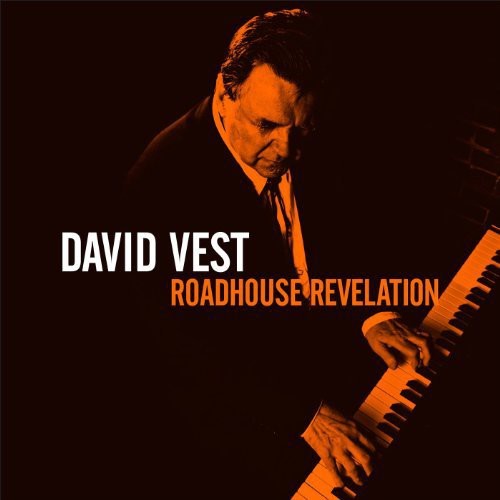Vest David - Roadhouse Revelation in der Gruppe CD / Jazz/Blues bei Bengans Skivbutik AB (1032185)