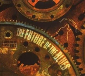 Various Artists - Future Of The Blues Vol 3 in der Gruppe CD bei Bengans Skivbutik AB (1032240)