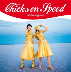 Chicks On Speed - Artstravaganza (Inkl.Cd) in der Gruppe VINYL bei Bengans Skivbutik AB (1032257)