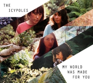 Icypoles - My World Was Made For You in der Gruppe VINYL bei Bengans Skivbutik AB (1032302)