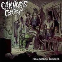 Cannabis Corpse - From Wisdom To Baked in der Gruppe VINYL bei Bengans Skivbutik AB (1033248)