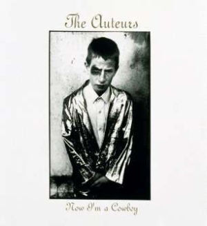 Auteurs - Now I'm A Cowboy: Expanded Edition in der Gruppe CD bei Bengans Skivbutik AB (1044858)