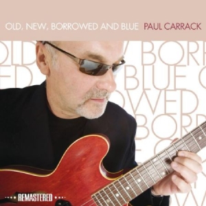 Carrack Paul - Old, New, Borrowed & Blue (Remaster in der Gruppe CD bei Bengans Skivbutik AB (1045092)