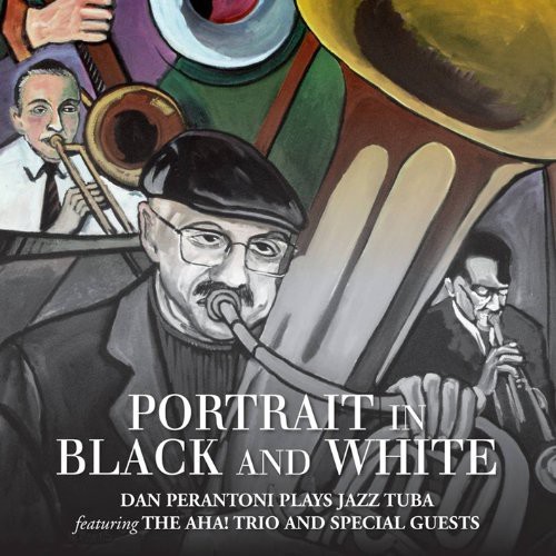 Dan Perantoni & The Aha! Trio - Portrait In Black And White: Dan Pe in der Gruppe CD / Jazz/Blues bei Bengans Skivbutik AB (1049695)