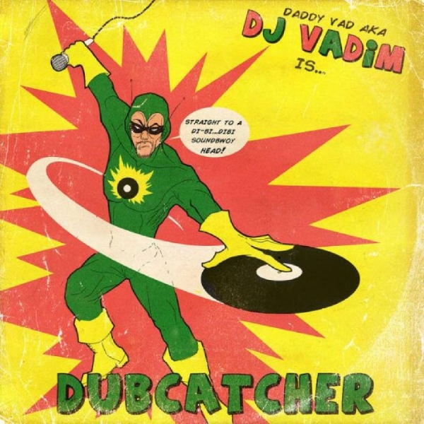 Dj Vadim - Dubcatcher in der Gruppe CD / Bestseller bei Bengans Skivbutik AB (1049776)