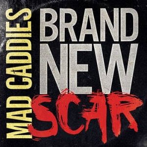 Mad Caddies - Brand New Scar in der Gruppe VINYL bei Bengans Skivbutik AB (1049804)