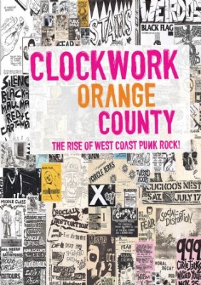 Clockwork Orange County - The Rise Of West Coast Punk Rock! in der Gruppe DVD & BLU-RAY bei Bengans Skivbutik AB (1049822)