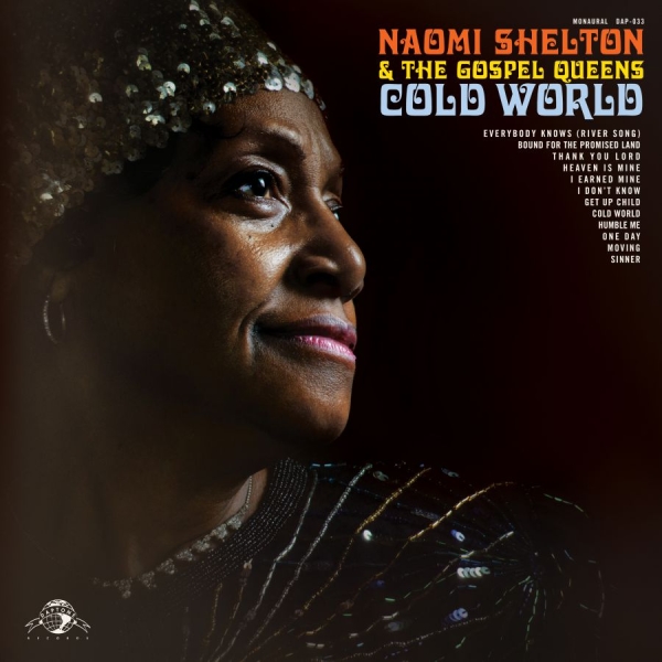 Shelton Naomi & The Gospel Queens - Cold World in der Gruppe CD / RnB-Soul bei Bengans Skivbutik AB (1049854)
