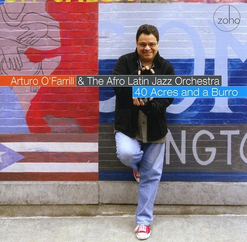 O'farrill Arturo & The Afro Latin O - 40 Acres And A Burro in der Gruppe CD / Jazz/Blues bei Bengans Skivbutik AB (1049895)