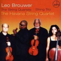 Havana String Quartet - Leo Brouwer: String Quartets - Stri in der Gruppe CD / Jazz bei Bengans Skivbutik AB (1049899)
