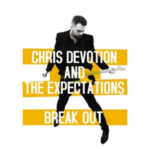 Chris Devotion And The Expectations - Break Out in der Gruppe CD bei Bengans Skivbutik AB (1049962)