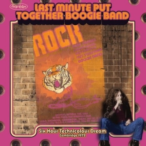 Last Minute Put Together Boogie Ban - Six Hour Technicolor Dream in der Gruppe CD bei Bengans Skivbutik AB (1049982)