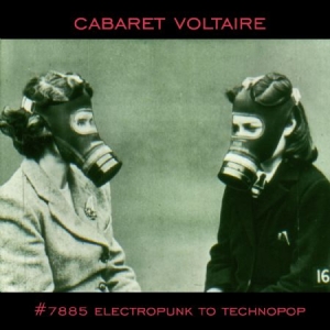 Cabaret Voltaire - #7885 (Electropunk To Technopop 197 in der Gruppe VINYL bei Bengans Skivbutik AB (1052918)