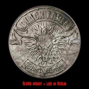 Black Label - Blood Money + Live In Berlin in der Gruppe CD bei Bengans Skivbutik AB (1052971)