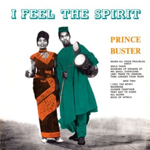 Prince Buster - I Feel The Spirit (180 G) in der Gruppe VINYL bei Bengans Skivbutik AB (1053002)