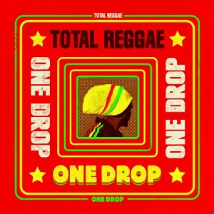 Various Artists - Total Reggae - One Drop in der Gruppe CD bei Bengans Skivbutik AB (1053105)