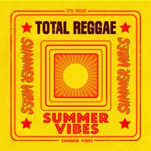 Various Artists - Total Reggae - Summer Vibes in der Gruppe CD bei Bengans Skivbutik AB (1053106)