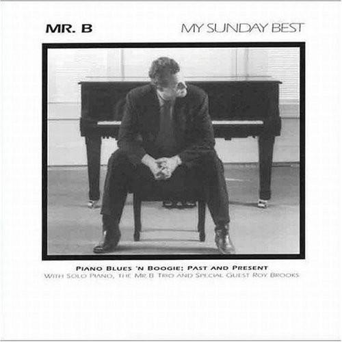 Mr. B Trio - My Sunday Best in der Gruppe CD / Jazz/Blues bei Bengans Skivbutik AB (1054278)
