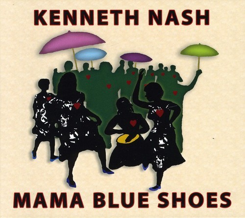 Nash Kenneth - Mama Blue Shoes in der Gruppe CD / Jazz/Blues bei Bengans Skivbutik AB (1054295)