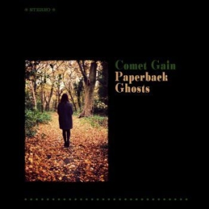 Comet Gain - Paperback Ghosts in der Gruppe VINYL bei Bengans Skivbutik AB (1054453)