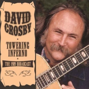 Crosby David - Towering Inferno (Live Fm Broadcast in der Gruppe CD bei Bengans Skivbutik AB (1055074)